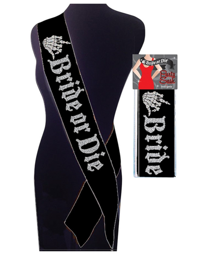 Bridal Sash- Bride or Die