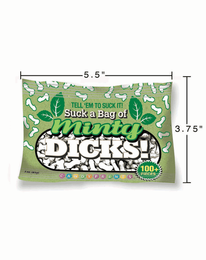 Suck a Bag of Minty Dicks- 3oz Bag