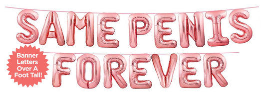 Glitterati Same Penis Forever Balloon Banner