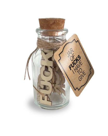 Last Fuck Jar of Fucks I Have to Give
