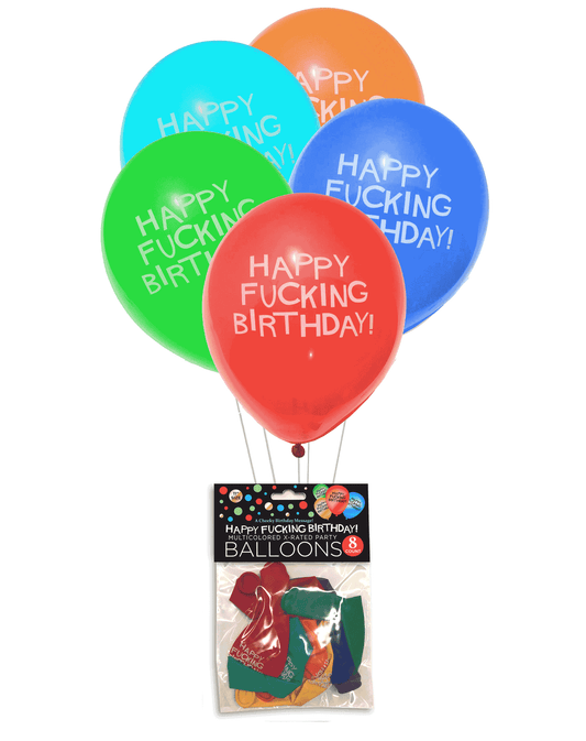 Happy Fucking Birthday Balloons