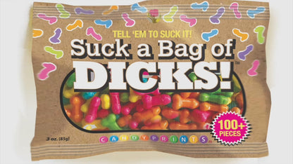 Suck a Bag of Dicks- 3oz bag